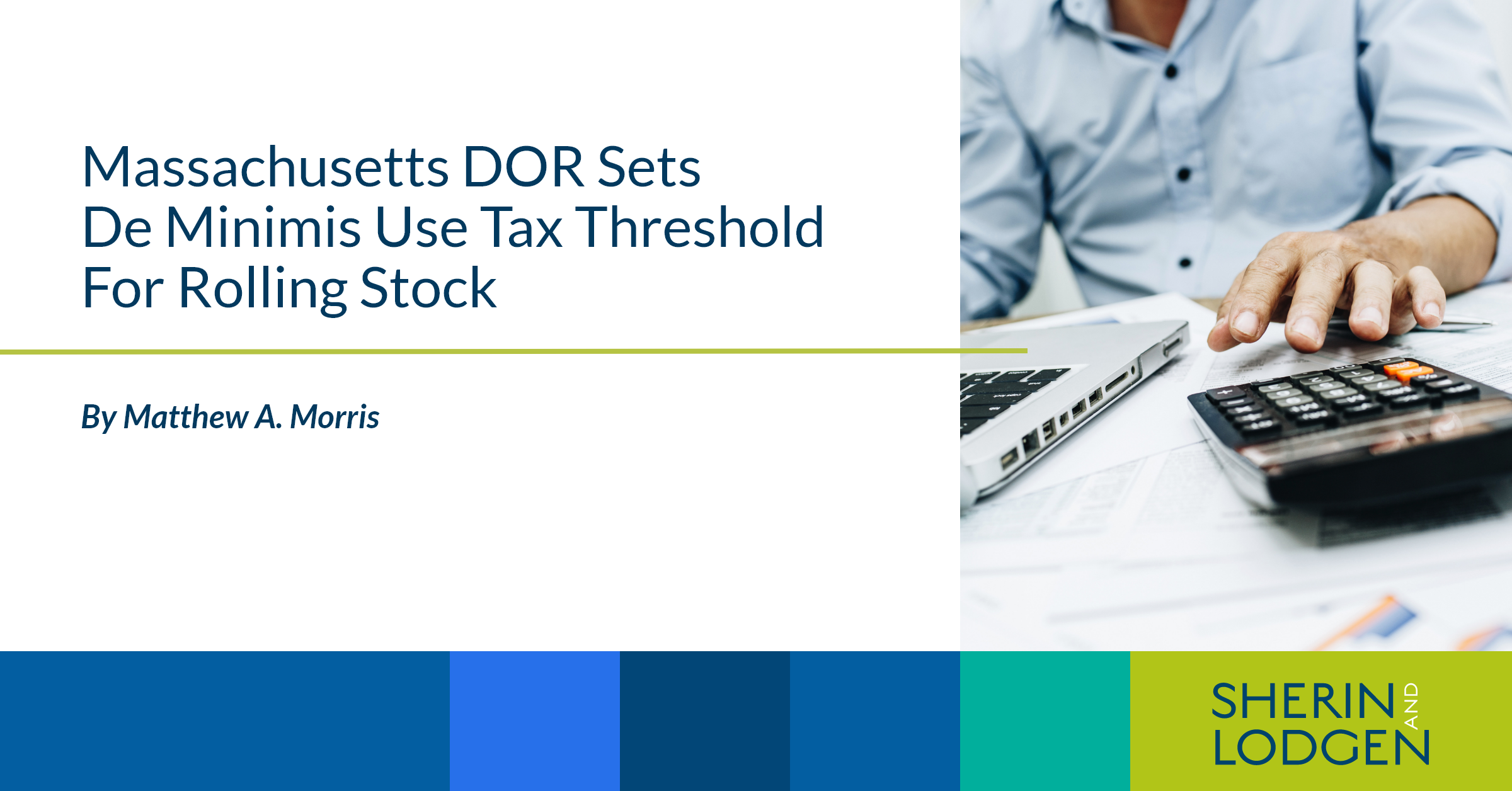 Matthew A. Morris Published In Tax Notes State On Massachusetts DOR ...